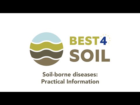 Augsnē pārnēsātās slimības: praktiska informācija (Best4Soil video)