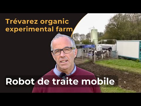 Мобилен робот за доене и управление на пасища в биологичната експериментална ферма Trévarez